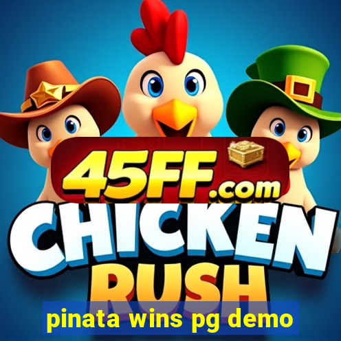 pinata wins pg demo